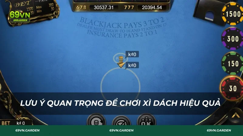 Lưu ý quan trọng khi chơi bài Xì Dách